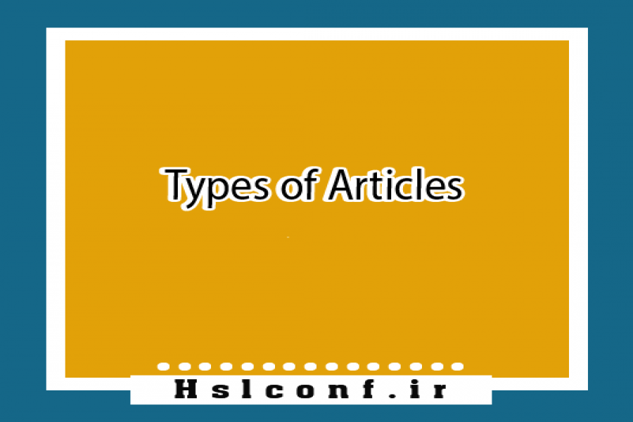 Types of Articles Accepted by the Conference Types of Articles Accepted by the Conference